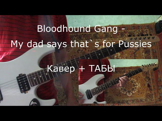 Bloodhound gang my dad says that s for pussies Interracial on beach