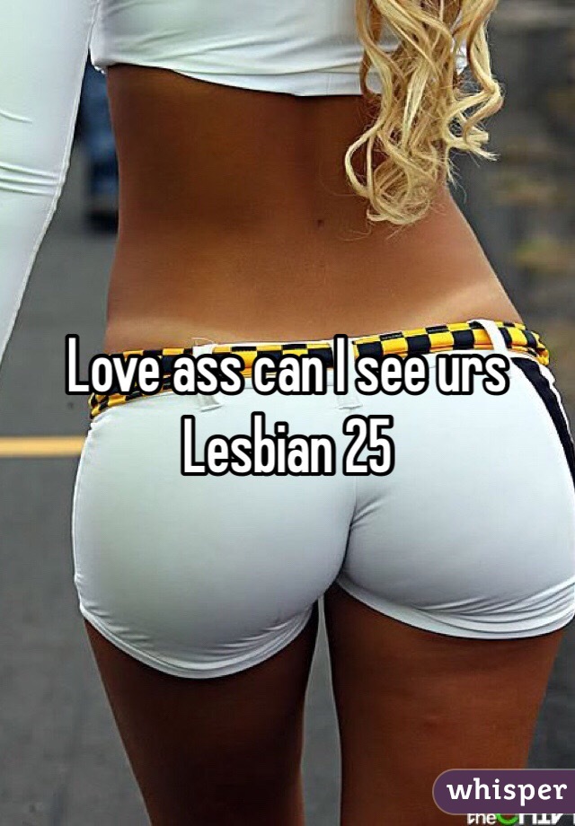 Bubble butt lesbian Lesbian teens free videos