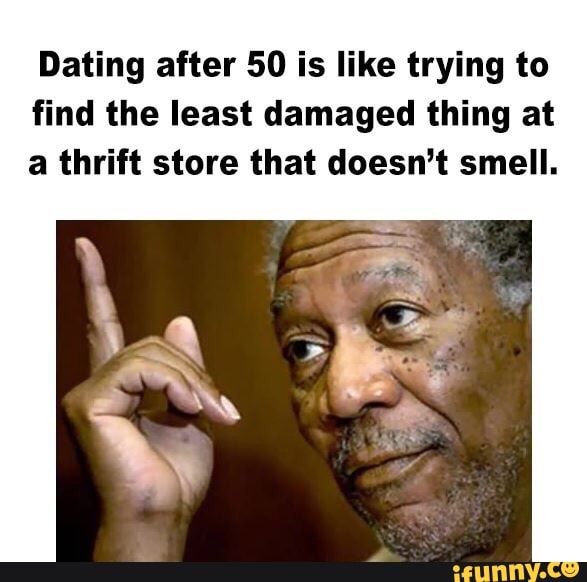 Dating in your 50 s memes Wwe porn stars