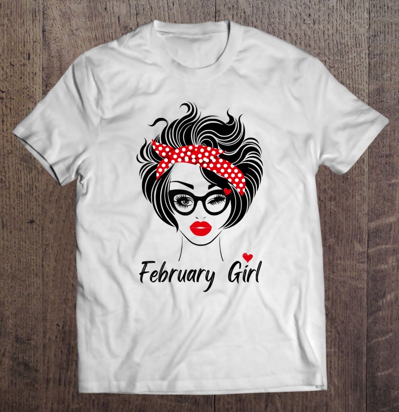 February birthday shirts for adults Carolina romo porn