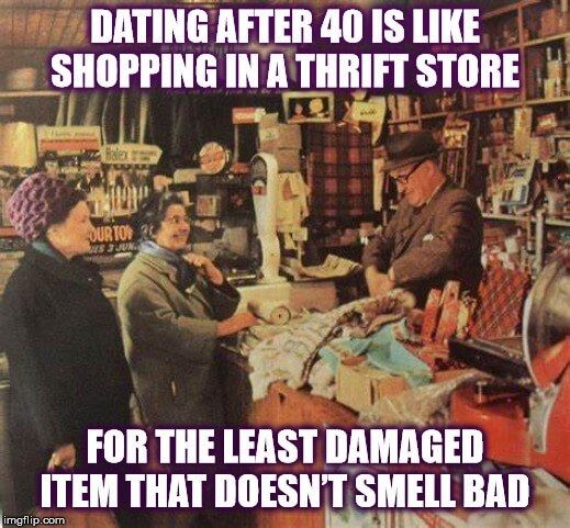 Funny memes about dating in your 40s Lady fucks trout