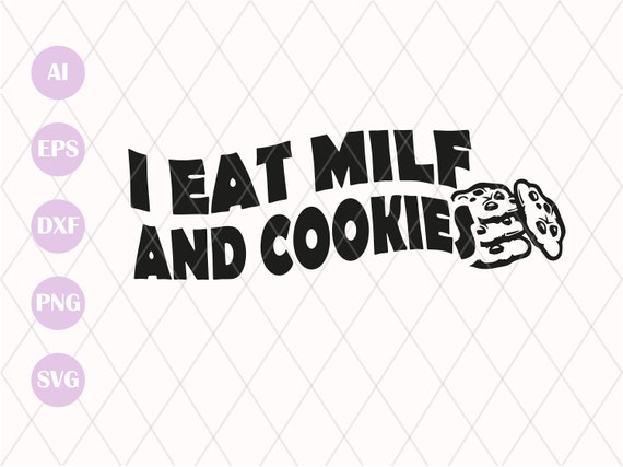 I eat milf and cookies shirt Adult easter basket meme
