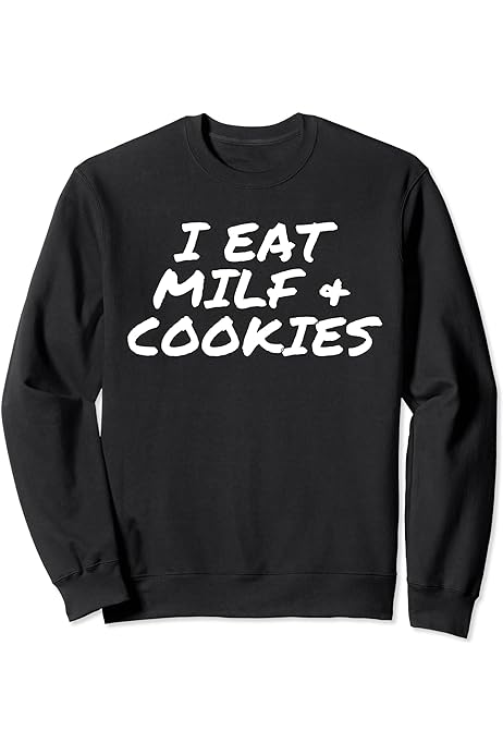I eat milf and cookies shirt Lafayette in escorts