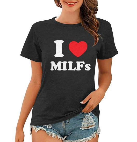 I love milfs t shirts Big tits and cumshots