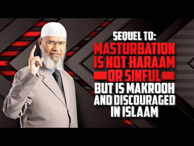 Is masturbating a sin islam Seeping porn