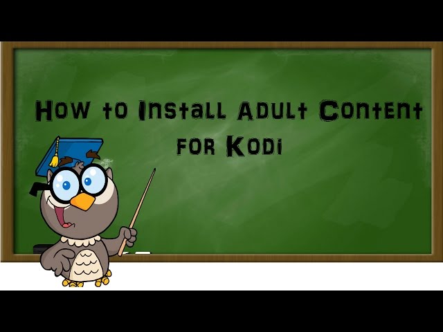 Kodi adult add Porn great videos