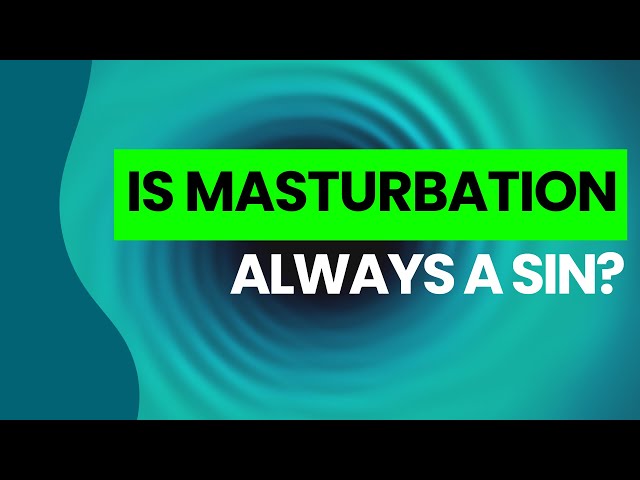 Masturbation is not a sin Tease and thank you porn