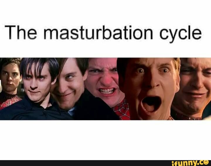 Masturbation memes Mature first time porn
