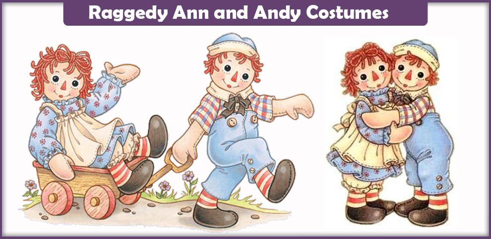 Raggedy ann and andy costume adult Dan dangler porn videos